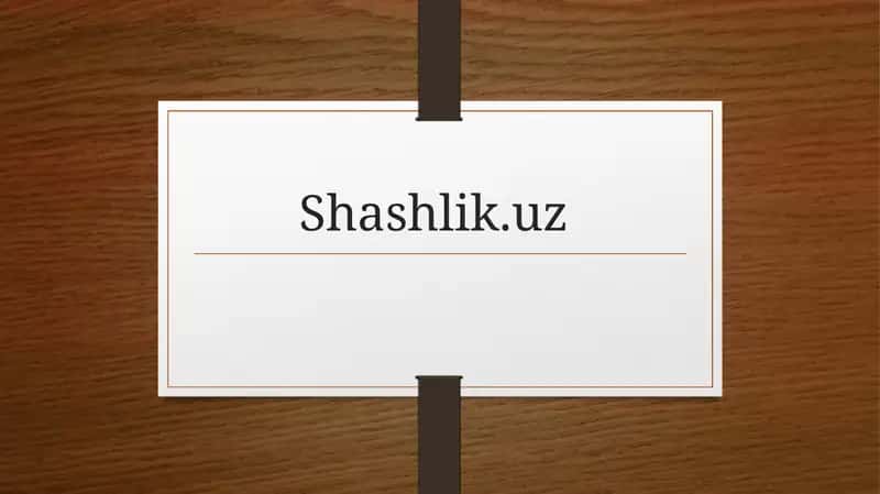 Shashlik.uz