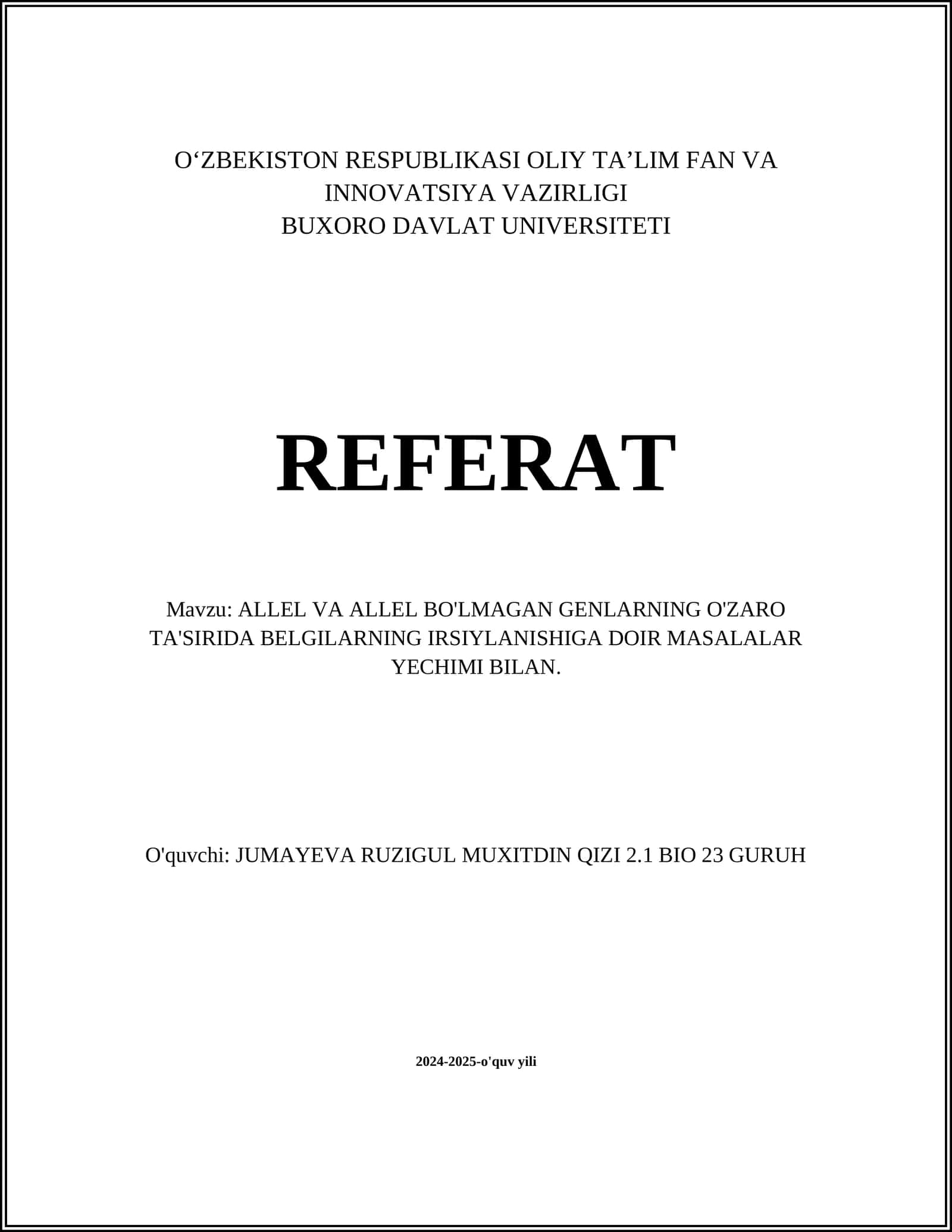ALLEL VA ALLEL BO'LMAGAN GENLARNING O'ZARO TA'SIRIDA BELGILARNING IRSIYLANISHIGA DOIR MASALALAR