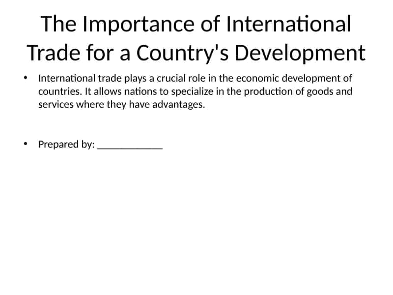 International Trade mavzusiga ingiliz tilida prezentatsiya
