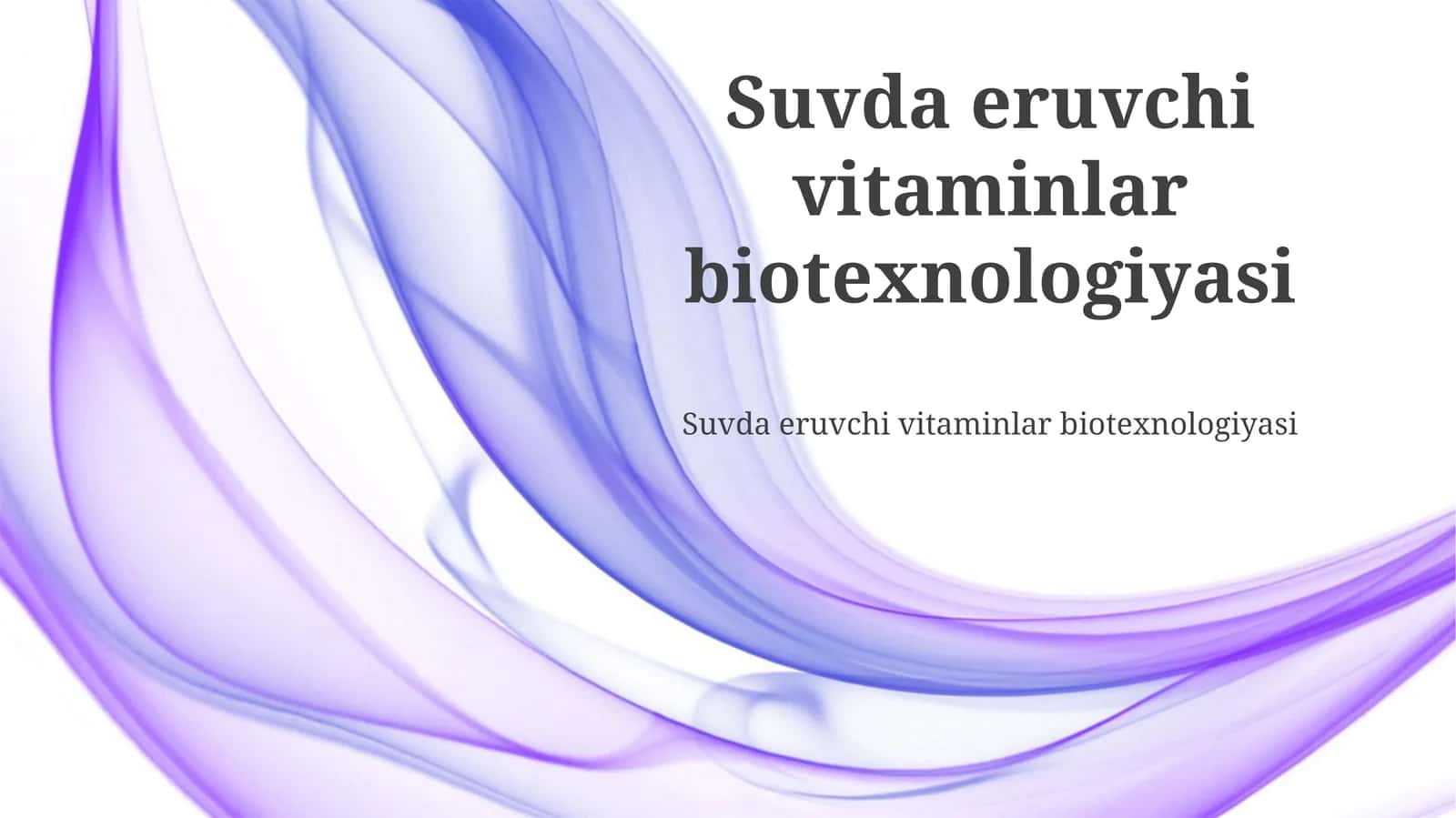 Suvda eruvchi vitaminlar biotexnologiyasi