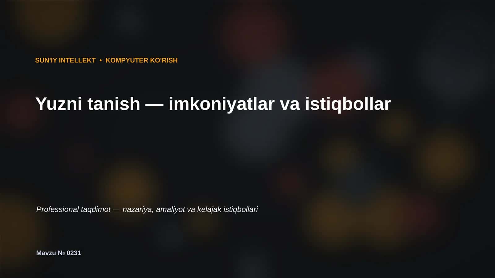 SUN'IY INTELLEKT • KOMPYUTER KO'RISH