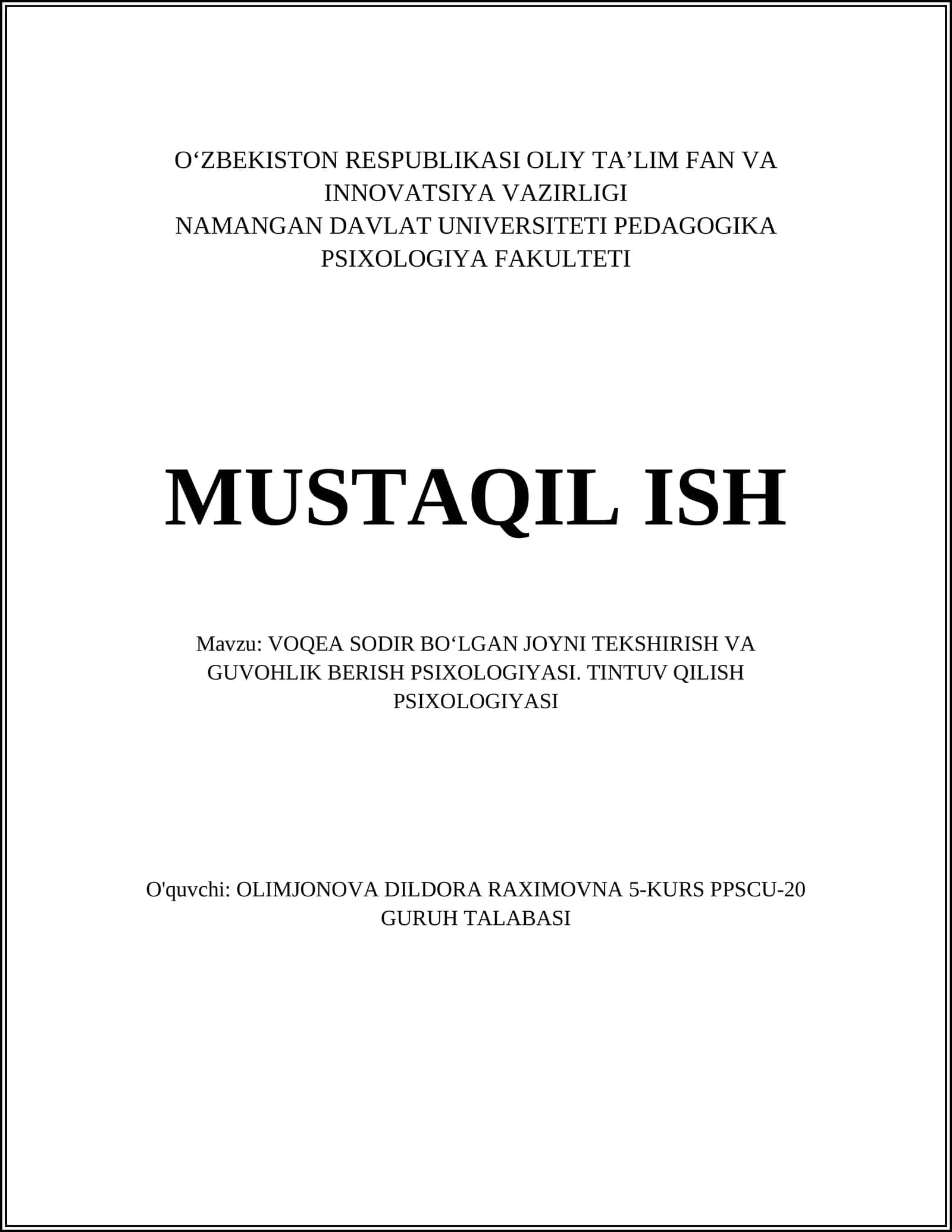 VOQEA SODIR BOʻLGAN JOYNI TEKSHIRISH VA GUVOHLIK BERISH PSIXOLOGIYASI. TINTUV QILISH PSIXOLOGIYASI