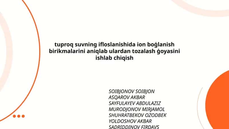 tuproq suvning ifloslanishida ion boģlanish birikmalarini aniqlab ulardan tozalash ģoyasini ishlab chiqish