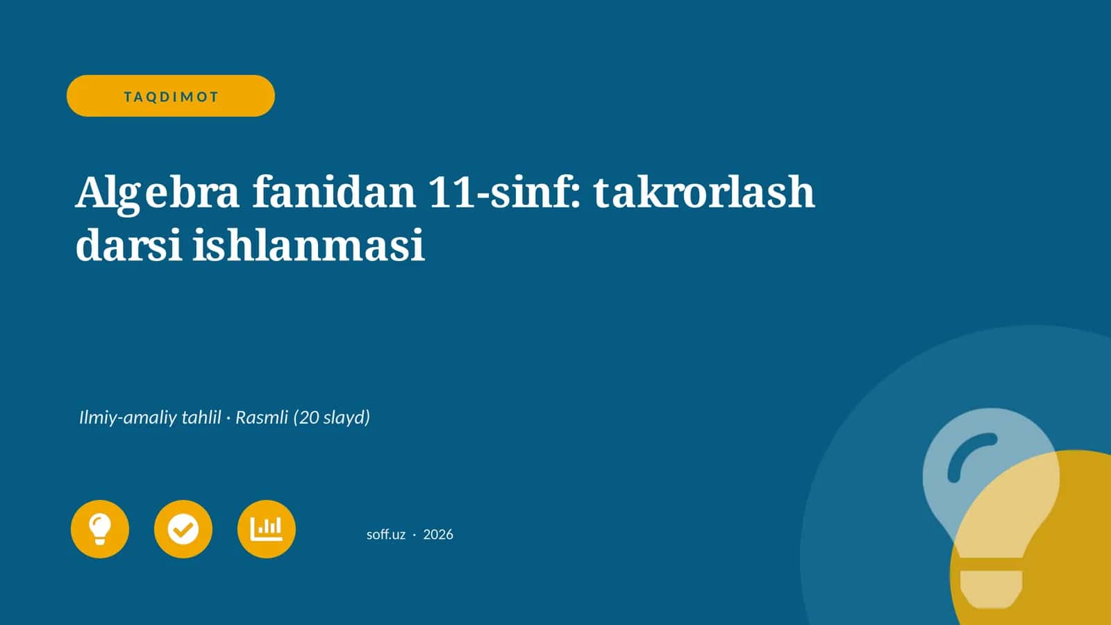 Algebra fanidan 11-sinf: takrorlash darsi ishlanmasi