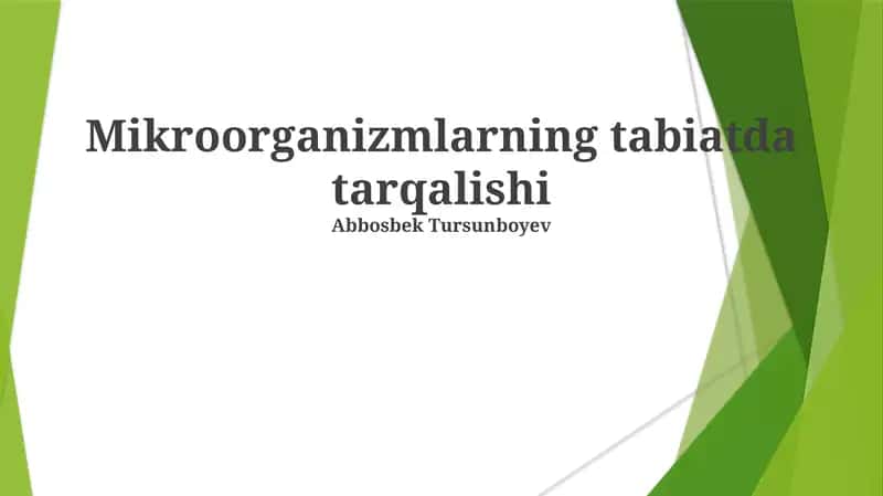 Mikroorganizmlarning tabiatda tarqalishi