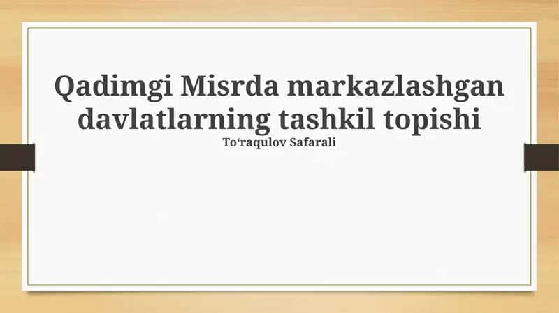 Qadimgi Misrda markazlashgan davlatlarning tashkil topishi