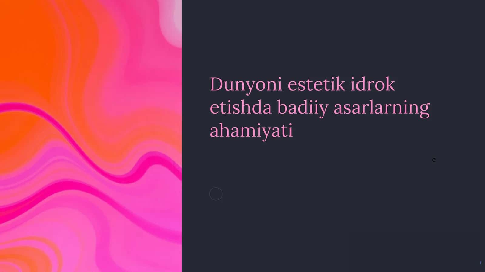 Dunyoni estetik idrok etishda badiiy asarlarning ahamiyati
