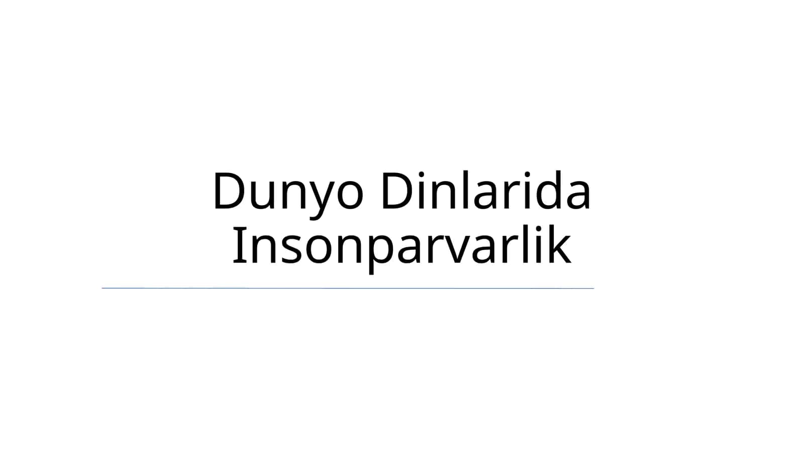 Dunyo Dinlarida Insonparvarlik