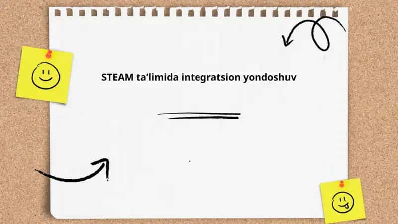 STEAM taʼlimida integratsion yondoshuv