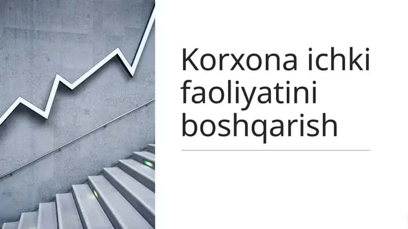 Korxona ichki faoliyatini boshqarish