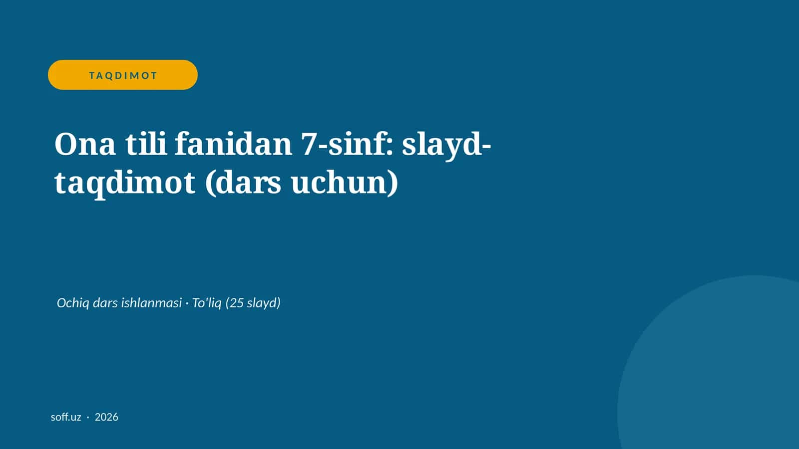 Ona tili fanidan 7-sinf: slayd-taqdimot (dars uchun)