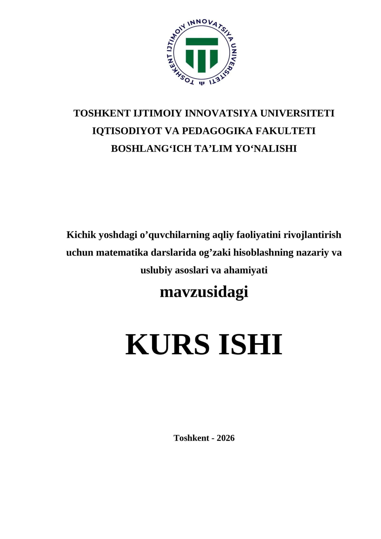 Kichik yoshdagi o’quvchilarning aqliy faoliyatini rivojlantirish uchun matematika darslarida og’zaki hisoblashning nazariy va uslubiy asoslari va ahamiyati