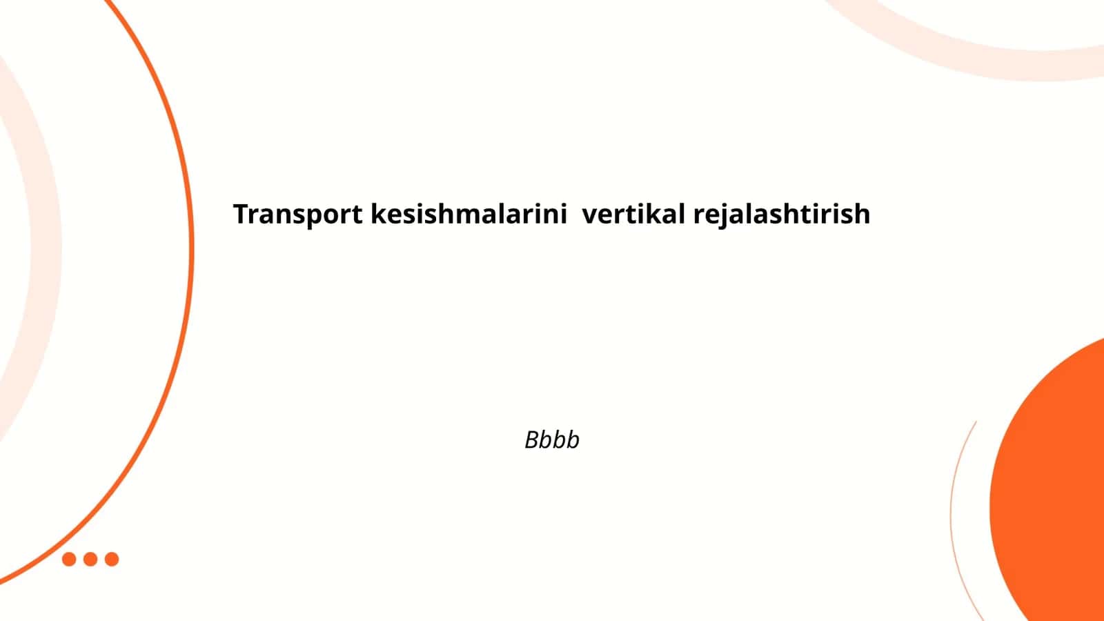 Transport loyihalarini vertikal rejalashtirish