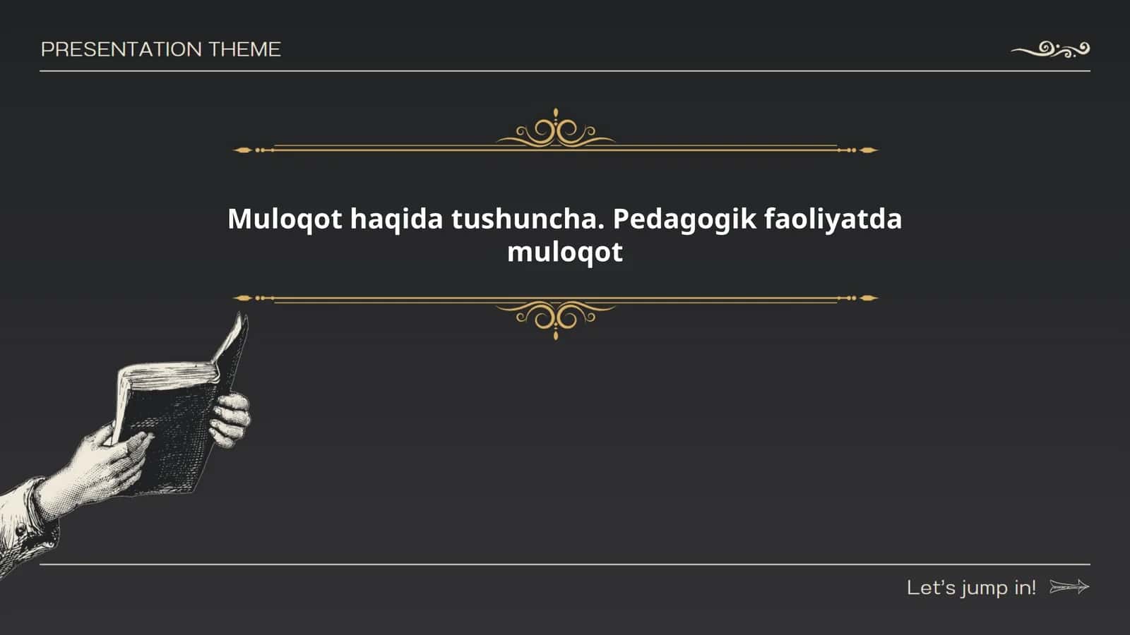 Muloqot haqida tushuncha. Pedagogik faoliyatda muloqot