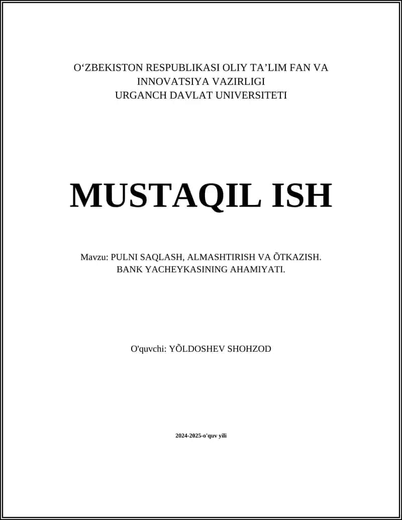 PULNI SAQLASH, ALMASHTIRISH VA ÕTKAZISH