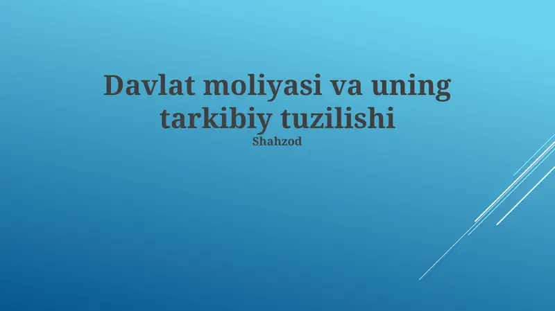 Davlat moliyasi va uning tarkibiy tuzilishi