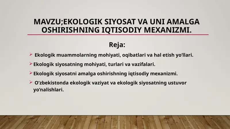 EKOLOGIK SIYOSAT VA UNI AMALGA OSHIRISHNING IQTISODIY MEXANIZMI.