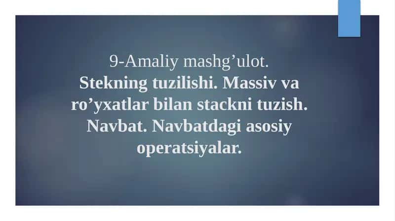 Stekning tuzilishi va amaliy mashg'uloti
