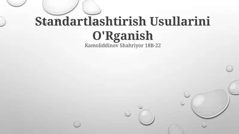 Standartlashtirish Usullarini O'Rganish