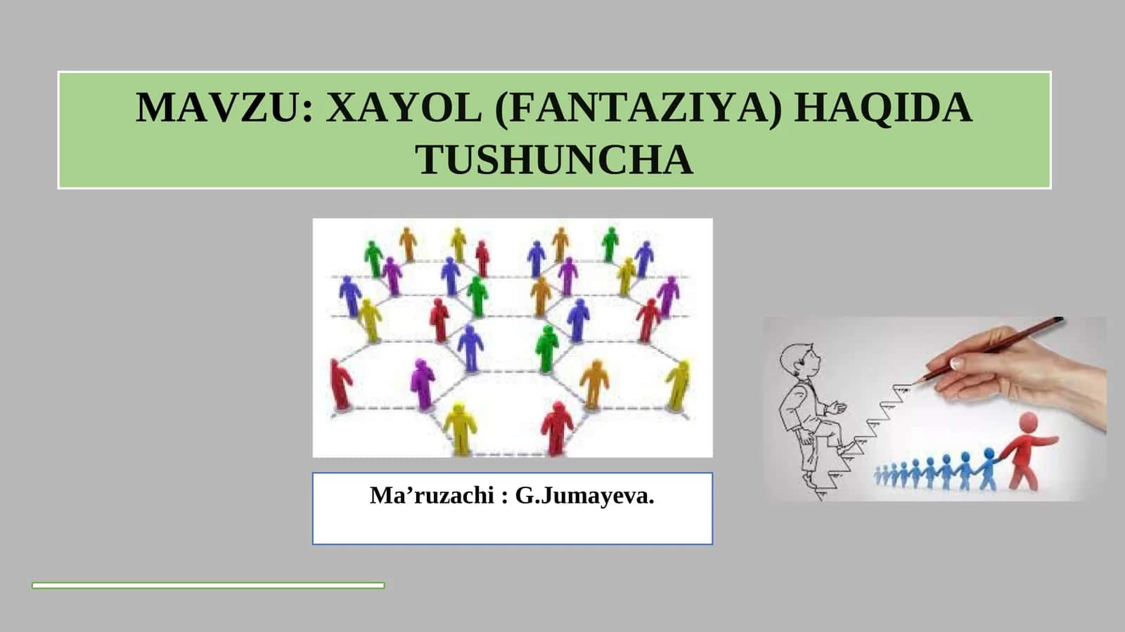 XAYOL (FANTAZIYA) HAQIDA TUSHUNCHA