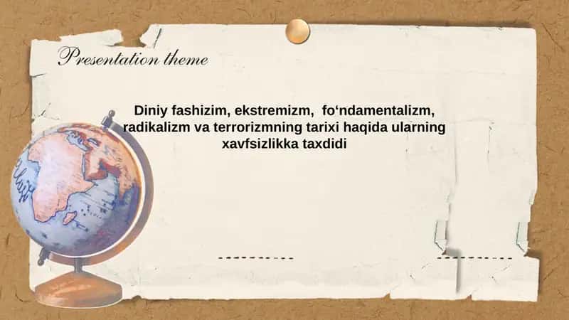 Diniy fashizim, ekstremizm, foʻndamentalizm, radikalizm va terrorizmning tarixi haqida ularning xavfsizlikka taxdidi