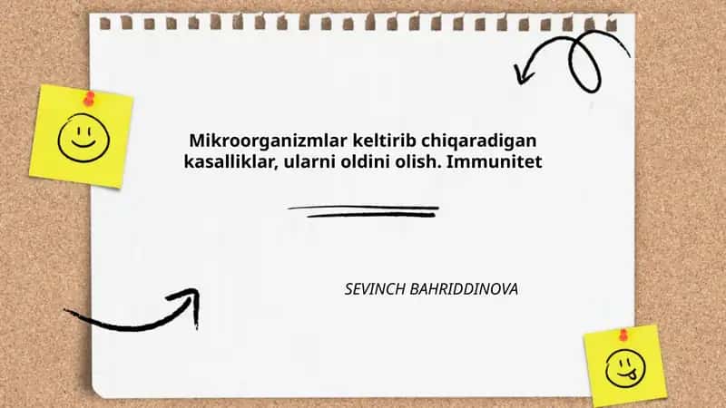 Mikroorganizmlar keltirib chiqaradigan kasalliklar, ularni oldini olish. Immunitet