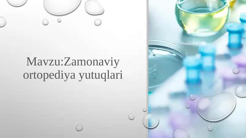 Zamonaviy ortopediya yutuqlari
