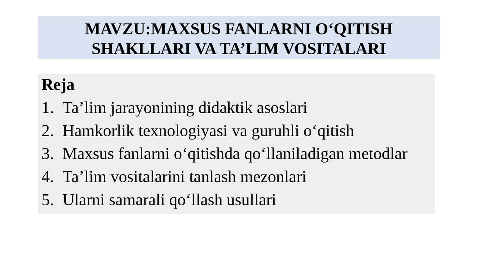 MAXSUS FANLARNI O‘QITISH SHAKLLARI VA TA’LIM VOSITALARI