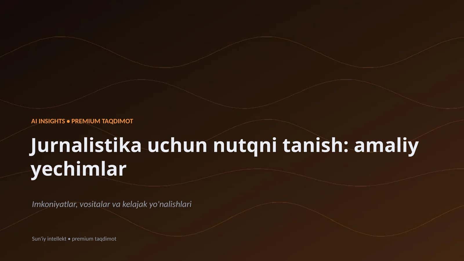 AI INSIGHTS • PREMIUM TAQDIMOT