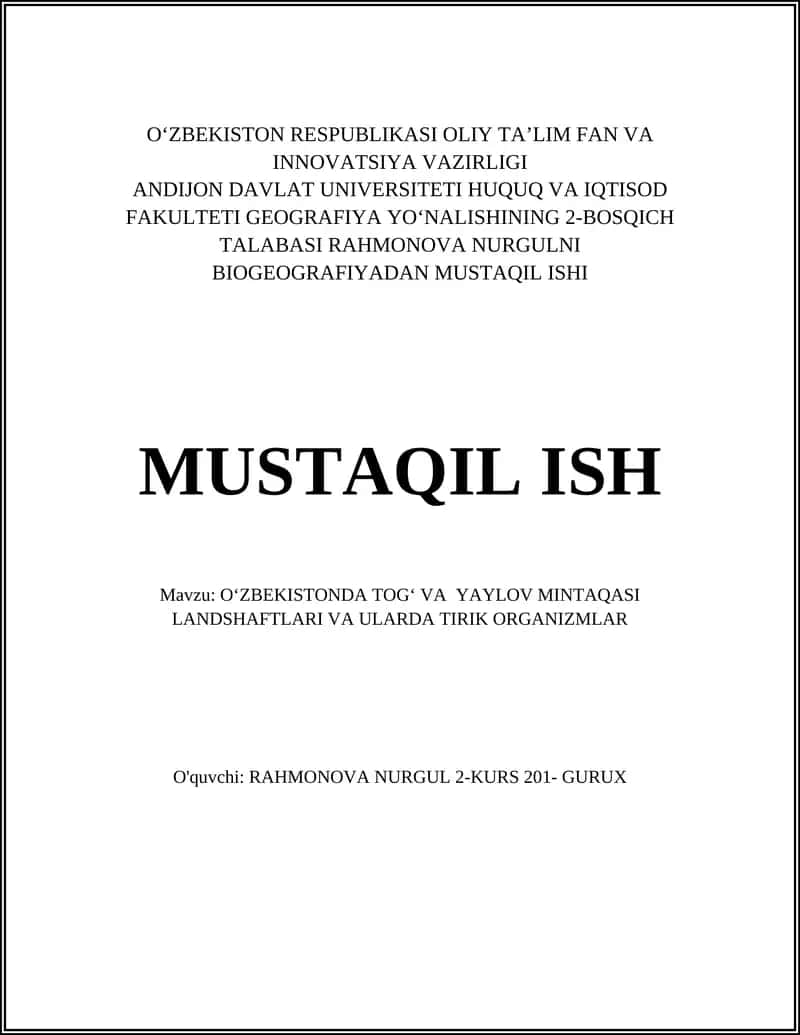 OʻZBEKISTONDA TOGʻ VA YAYLOV MINTAQASI LANDSHAFTLARI VA ULARDA TIRIK ORGANIZMLAR