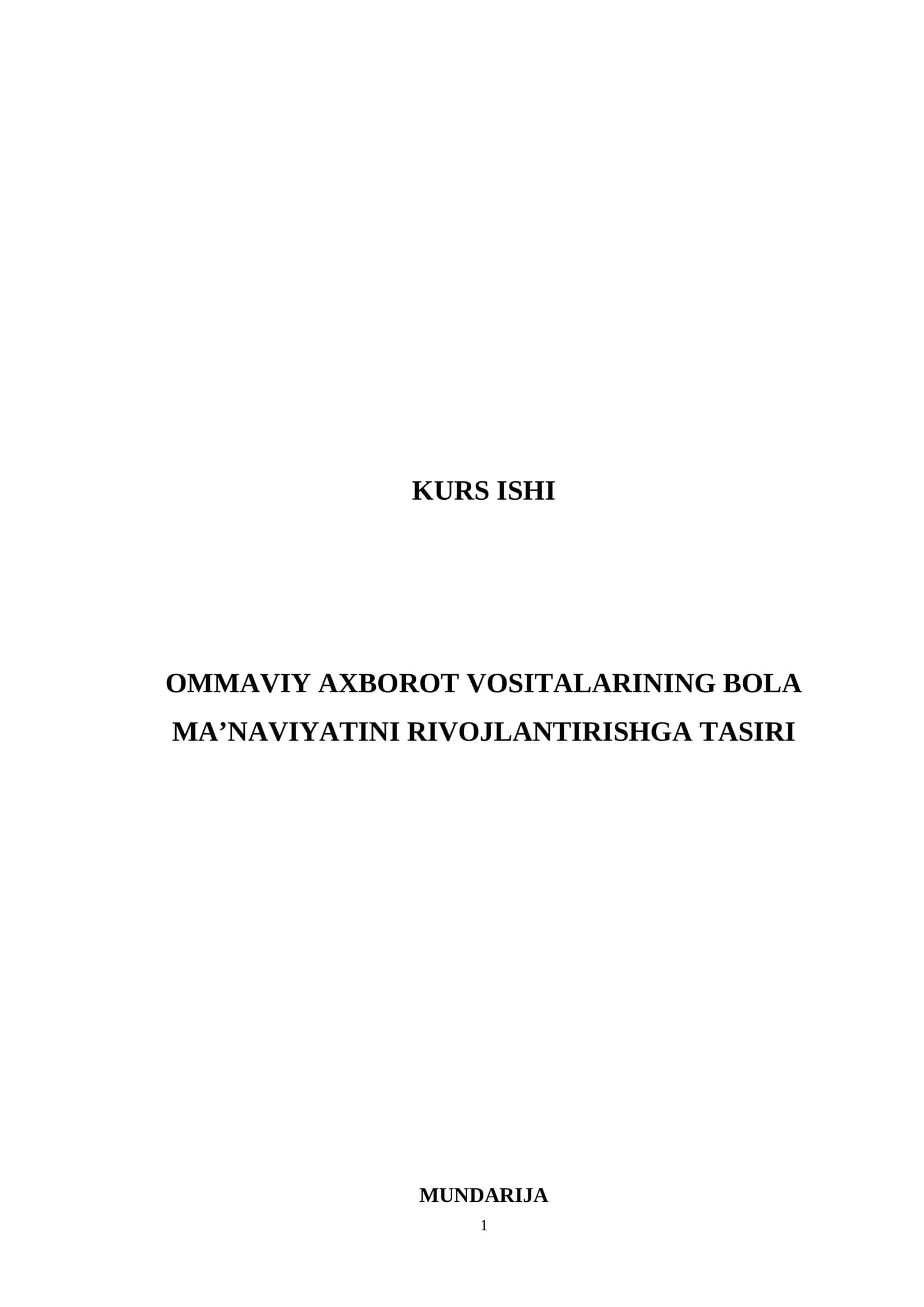 OMMAVIY AXBOROT VOSITALARINING BOLA MA’NAVIYATINI RIVOJLANTIRISHGA TASIRI