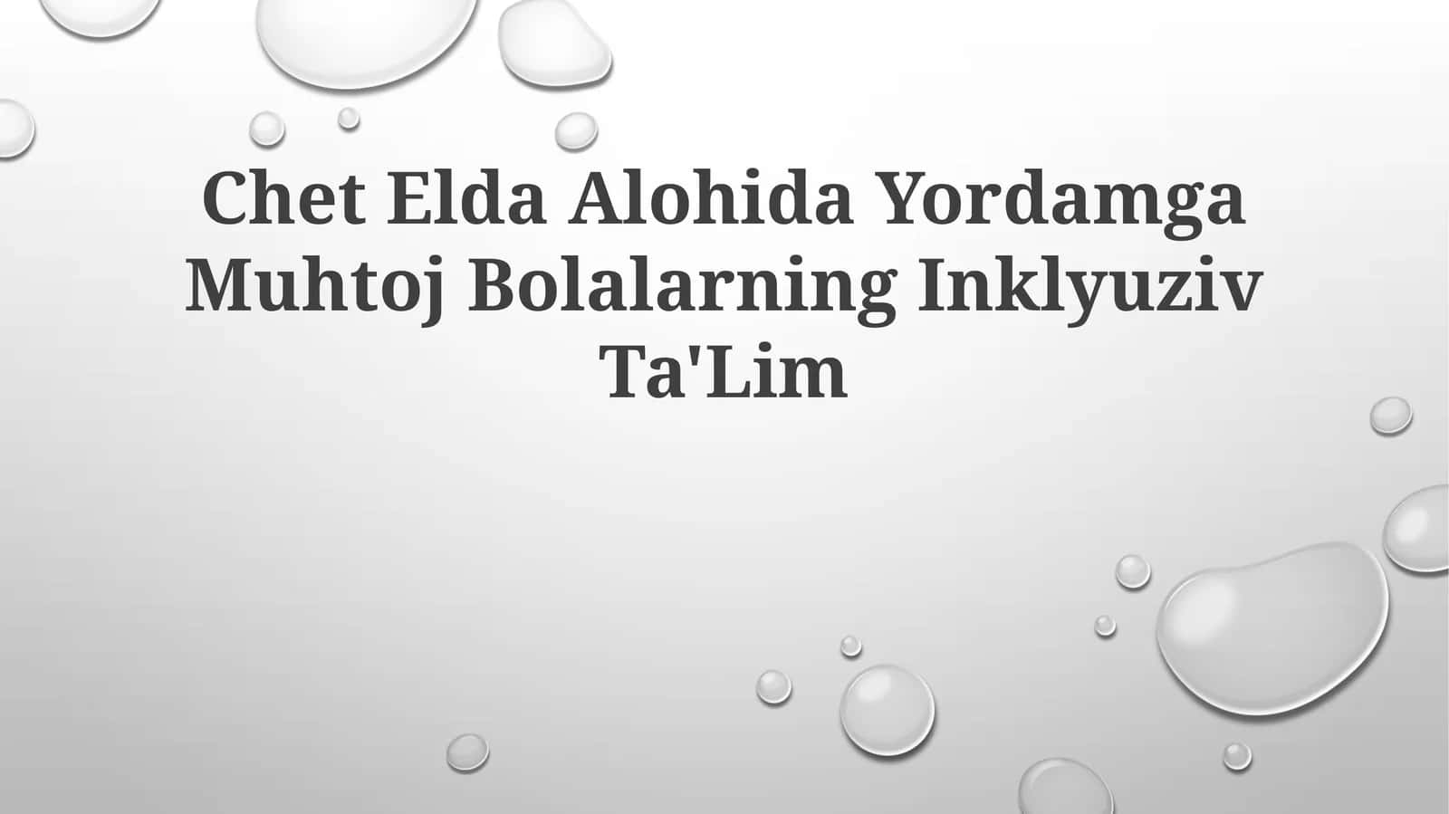 Chet Elda Alohida Yordamga Muhtoj Bolalarning Inklyuziv Ta'Lim