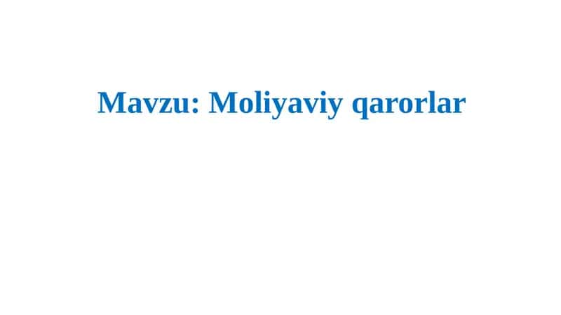 Moliyaviy qarorlar haqida tushuncha
