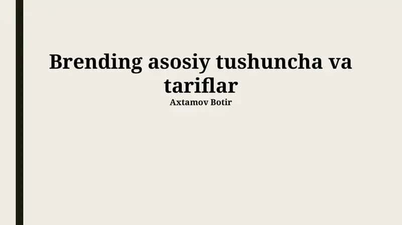 Brending asosiy tushuncha va tariflar