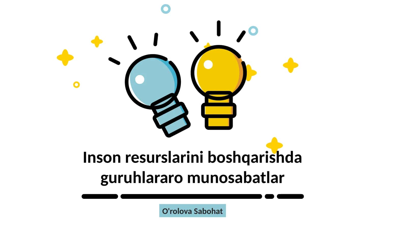 Inson resurslarini boshqarishda guruhlararo munosabatlar