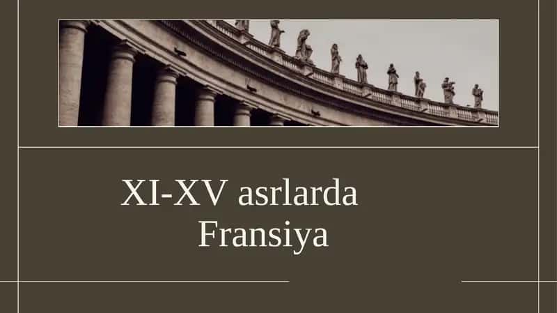 XI-XV asrlarda Fransiya