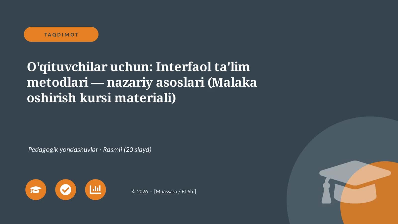 Interfaol ta'lim metodlari — nazariy asoslari (Malaka oshirish kursi materiali)