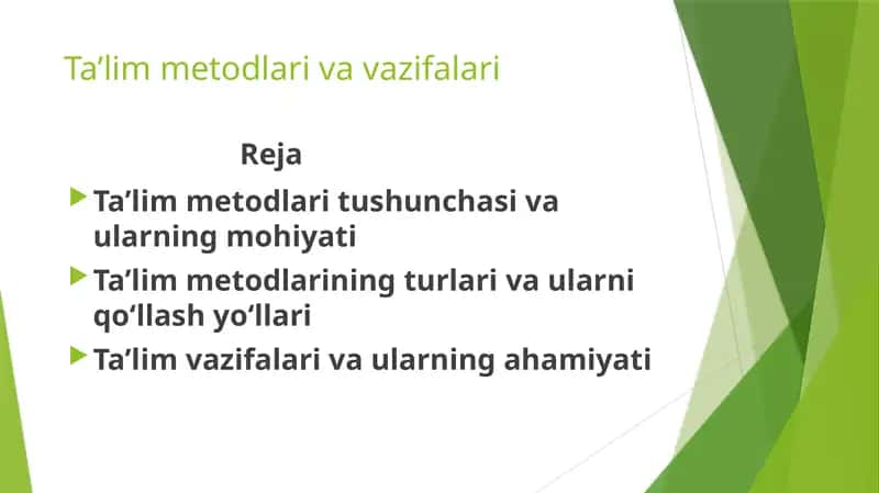Ta’lim Metodlari va Vazifalari