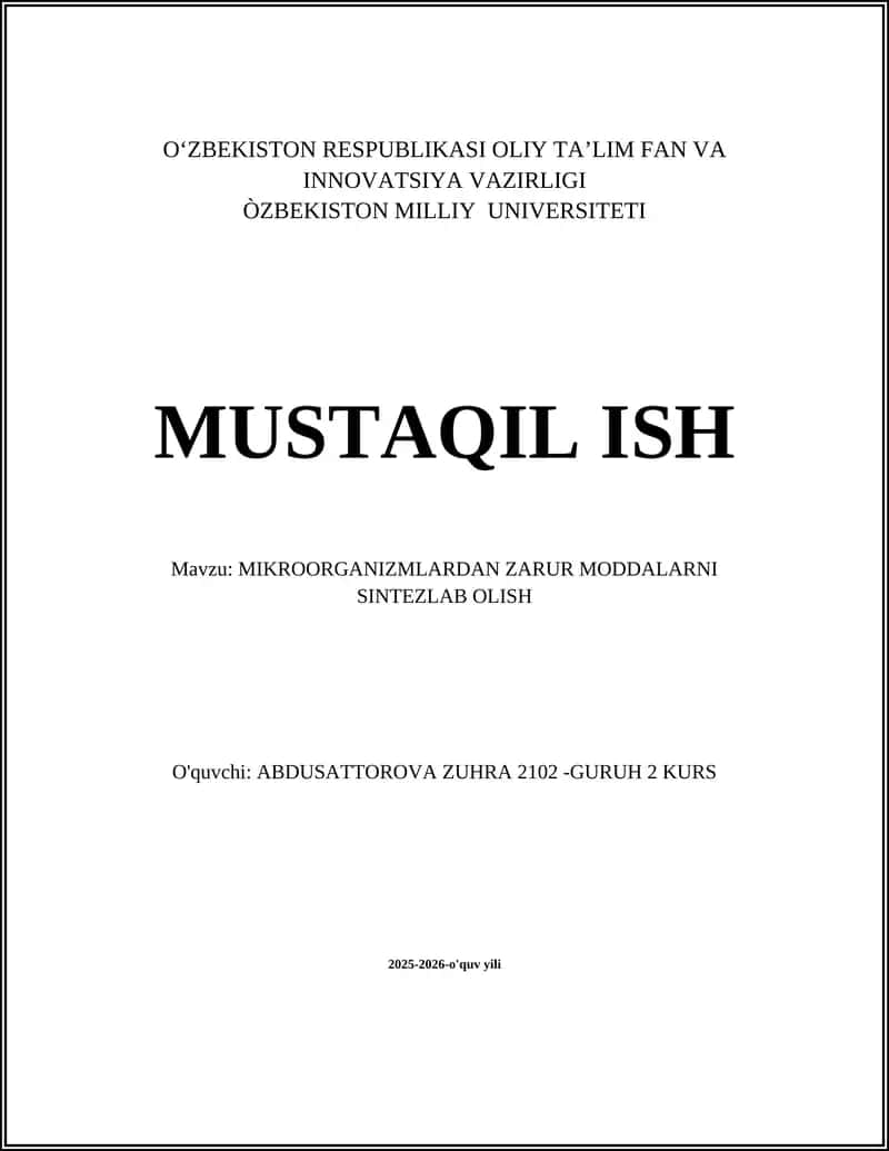 MIKROORGANIZMLARDAN ZARUR MODDALARNI SINTEZLAB OLISH