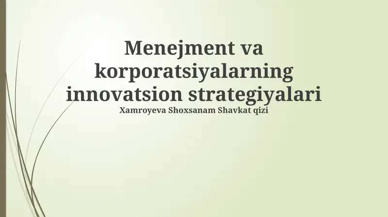 Menejment va korporatsiyalarning innovatsion strategiyalari