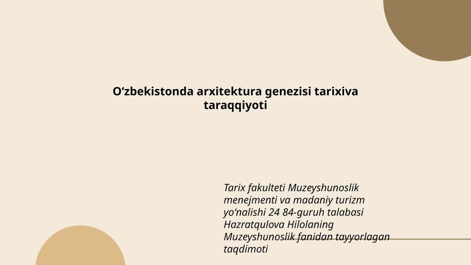 Oʻzbekistonda arxitektura genezisi tarixiva taraqqiyoti