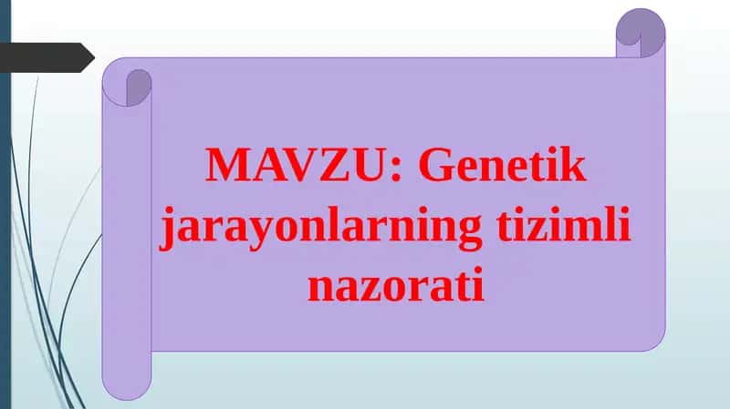 Genetik jarayonlarning tizimli nazorati