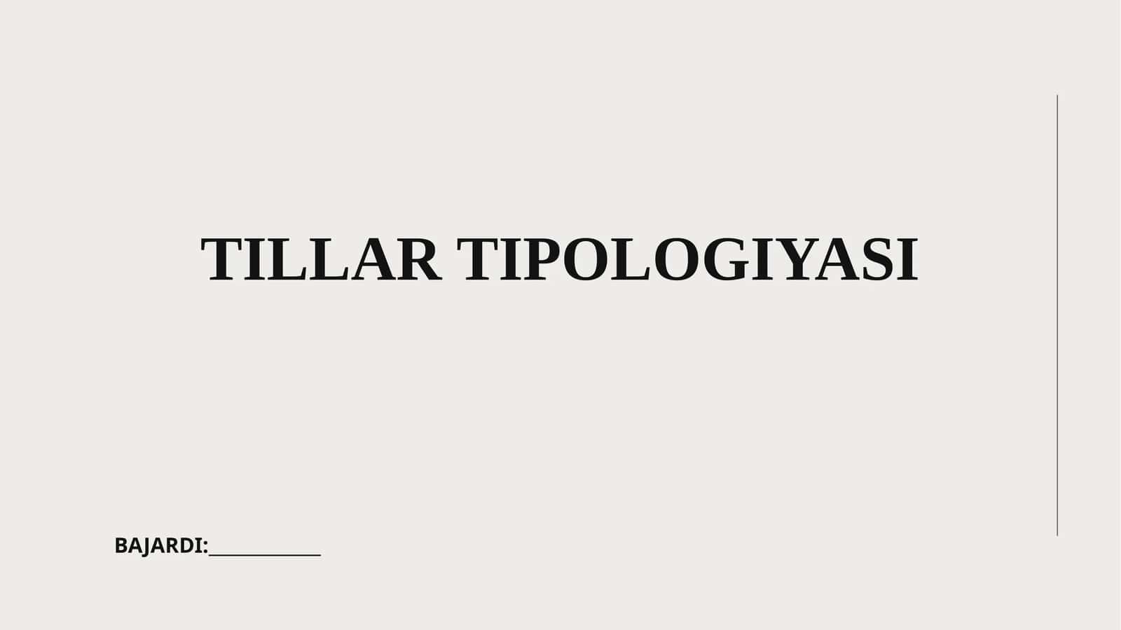 TILLAR TIPOLOGIYASI