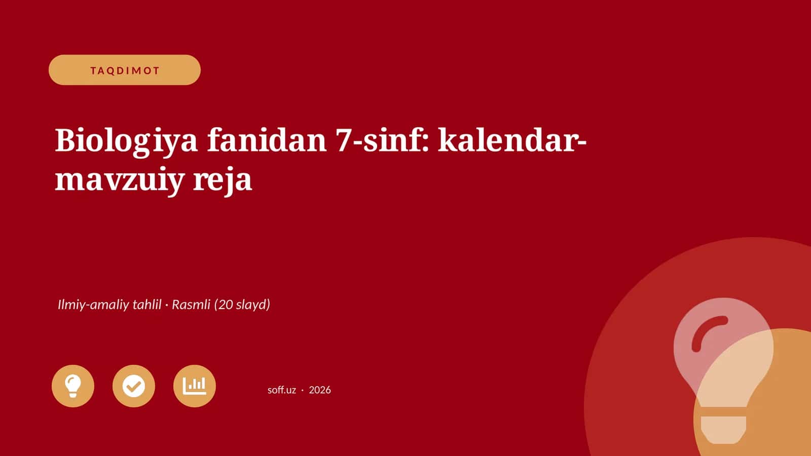 Biologiya fanidan 7-sinf: kalendar-mavzuiy reja