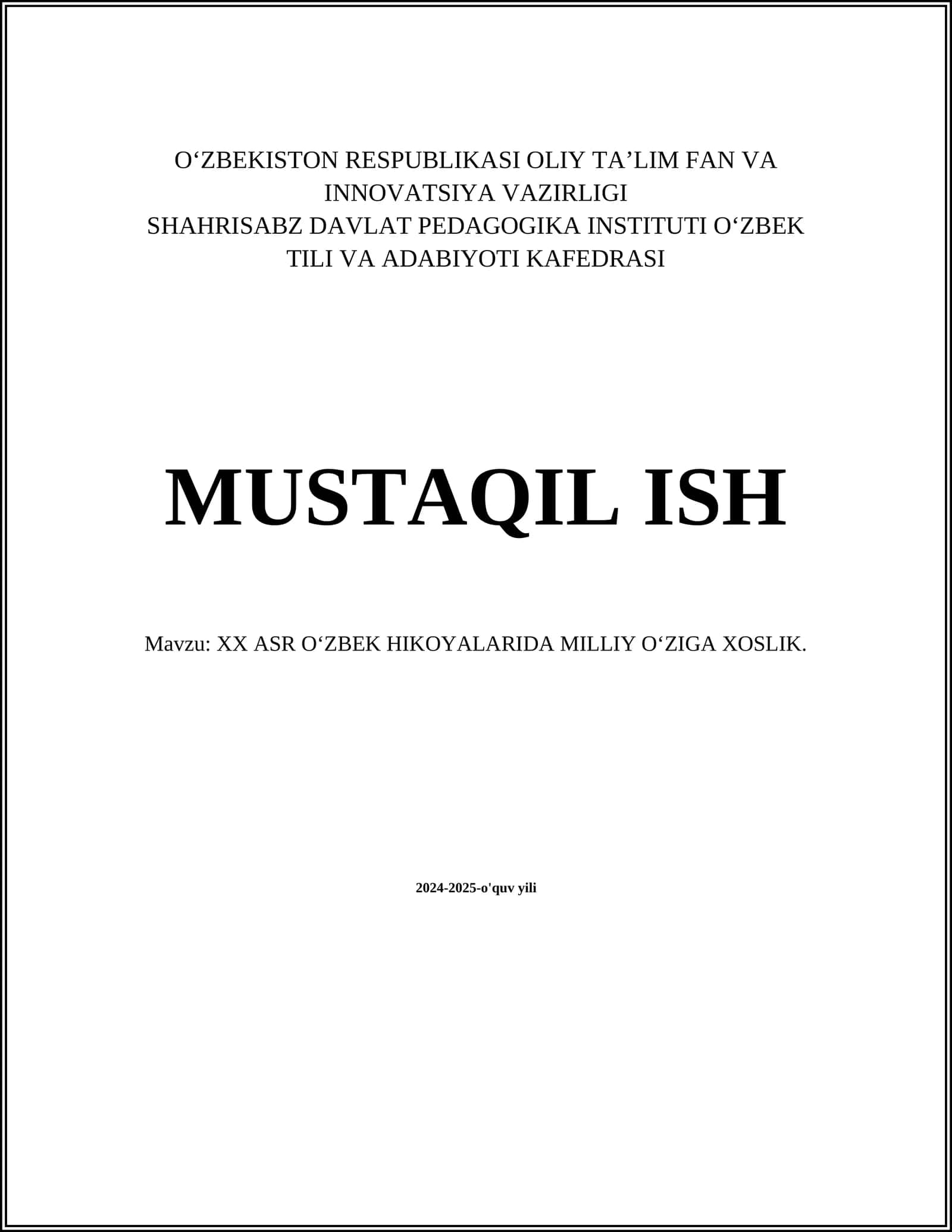 XX ASR OʻZBEK HIKOYALARIDA MILLIY OʻZIGA XOSLIK