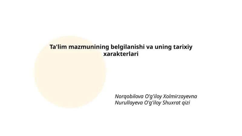 Ta'lim Mazmunining Belgilanishi va Uning Tarixiy Xarakterlari