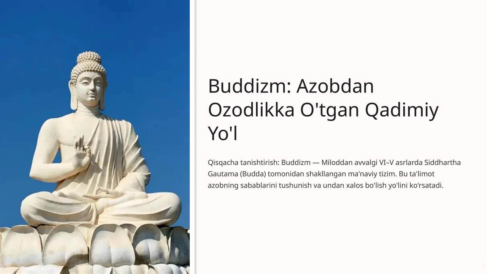 Buddizm: Azobdan Ozodlikka O'tgan Qadimiy Yo'l