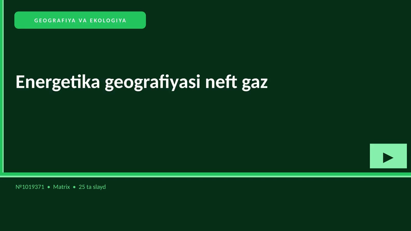 Energetika geografiyasi neft gaz