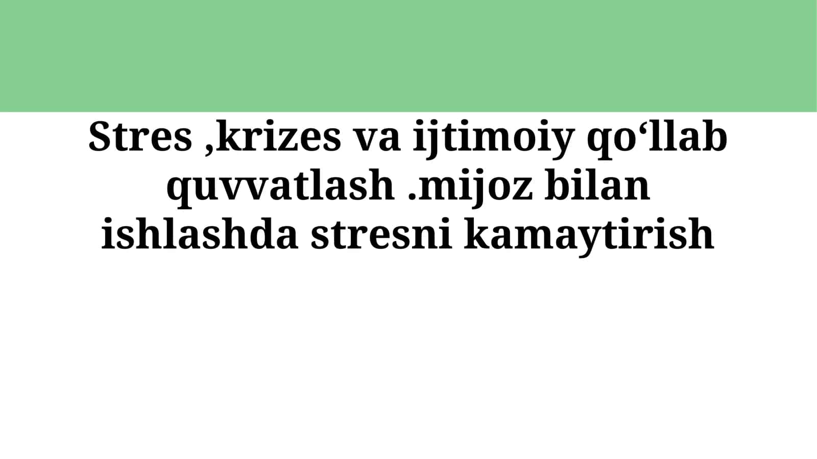 Stres, krizes va ijtimoiy qoʻllab quvvatlash