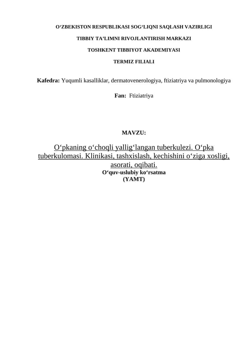 O‘pkaning o‘choqli yallig‘langan tuberkulezi